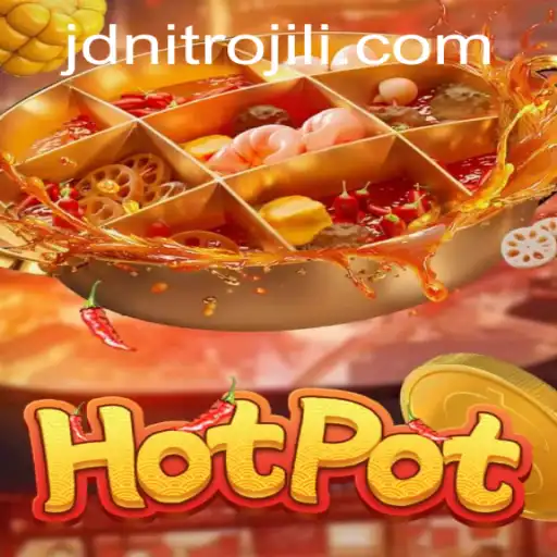 Hotpot: The Thrilling Game with a JDNITRO Twist