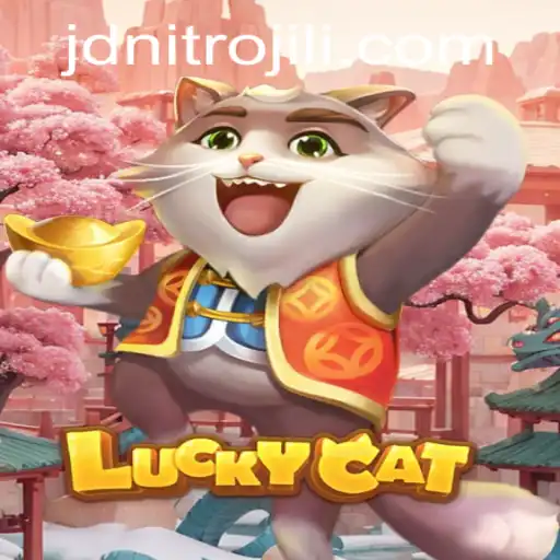 The Exciting World of LuckyCat and the Role of JDNITRO